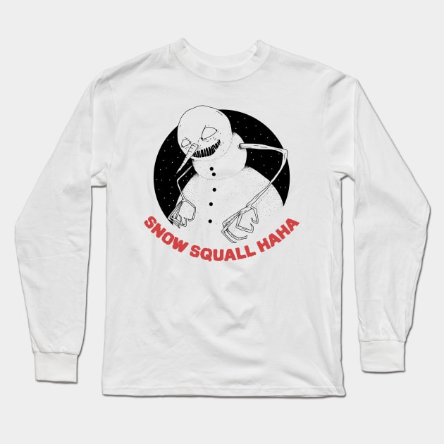 Snow Squall, haha Long Sleeve T-Shirt by Kamran Sharjeel